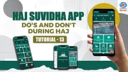 Haj Suvidha App | Do's and Don't During Haj | Tutorial 13 | DD National
