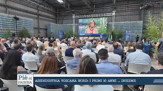 Assindustria Toscana Nord: i primi 10 anni… insieme