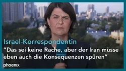 Aus Tel Aviv: Anne Brühl (ZDF-Korrespondentin) zur Lage in Israel und Nahost