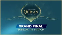 International Quran Competition | Final | 15th March 2026
