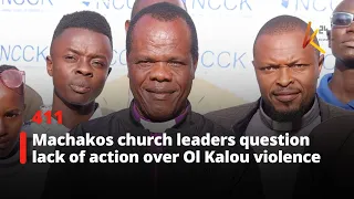 Machakos church leaders question lack of action over Ol Kalou violence