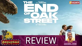 The End of Oak Street Hollywood Movie Review | Writer Sura | Thiraiyarangam | Vasanth TV