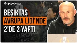 NTV Spor 10/16/2026 Beşiktaş Makes It 2 for 2 in the Europa League