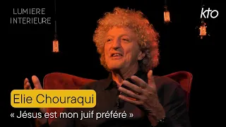 Élie Chouraqui « Jésus est mon juif préféré »