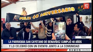 5 TV - 40 YEARS OF FAITH AND COMMUNITY: SAN CAYETANO DE BENAVÍDEZ CELEBRATES ITS ANNIVERSARY