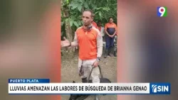 Lluvias se interponen en búsqueda de Brianna Genao | Emisión Estelar SIN
