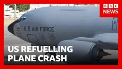 Four killed after US refuelling plane crashes in Iraq, military confirms | BBC News Four killed after US refuelling plane crashes in Iraq, military confirms | BBC News