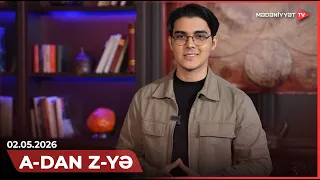 A-dan Z-yə | 02.05.2026