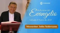 REFLEXIÓN DEL EVANGELIO | Sábado 08 Marzo de 2025 | Cristovisión REFLEXIÓN DEL EVANGELIO | Sábado 08 Marzo de 2025 | Cristovisión
