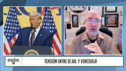 Entrevistas en TNE | Tensión entre EE.UU. y Venezuela | Analista Internacional Guillermo Pacheco Entrevistas en TNE | Tensión entre EE.UU. y Venezuela | Analista Internacional Guillermo Pacheco