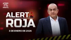 Alerta Roja con José Delgado | 03 de enero de 2026 Alerta Roja con José Delgado | 03 de enero de 2026
