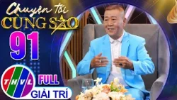 Chuyện Tối Cùng Sao - Tập 91 FULL: Nghệ Sĩ Vũ Thanh Chuyện Tối Cùng Sao - Tập 91 FULL: Nghệ Sĩ Vũ Thanh