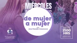 De Mujer a Mujer | Junto Con Ana Parada & Yolanda Velázquez De Mujer a Mujer | Junto Con Ana Parada & Yolanda Velázquez