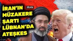 İran'ın ABD ile müzakere şartı Lübnan'da ateşkes! Mücteba Hamaney'den açıklama İran'ın ABD ile müzakere şartı Lübnan'da ateşkes! Mücteba Hamaney'den açıklama