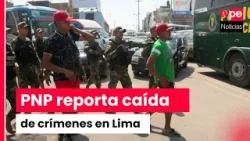 PNP reporta reducción de robos y extorsiones en Lima y Callao este 2026 PNP reporta reducción de robos y extorsiones en Lima y Callao este 2026