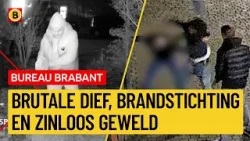Zware mishandeling en brandstichter voordeur op beeld | Bureau Brabant Zware mishandeling en brandstichter voordeur op beeld | Bureau Brabant