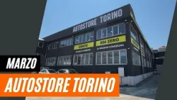 AUTOSTORE TORINO - Marzo AUTOCCASIONI AUTOSTORE TORINO - Marzo AUTOCCASIONI