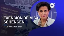 #NoticiasEcuador | Exención de la visa Schengen no será posible para los ecuatorianos 28/03/2024