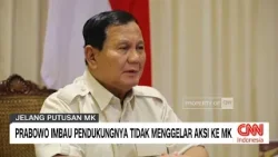 Prabowo Imbau Pendukungnya Tidak Menggelar Aksi Ke MK