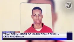 Trial for Murder of Mario Deane Finally Gets Underway | TVJ News Trial for Murder of Mario Deane Finally Gets Underway | TVJ News