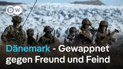 Dänemark weitet Wehrdienst aus - nach US-Druck | DW Nachrichten Dänemark weitet Wehrdienst aus - nach US-Druck | DW Nachrichten
