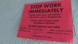 Southeast Cape Coral residents confused by 'stop work order' signs