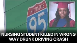 Parents of nursing student killed in wrong way drunk driving crash share their grief