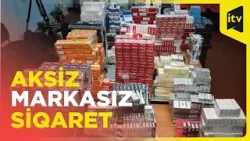 Azərbaycanda aksiz markası olmayan bir milyondan çox siqaret aşkar edilib