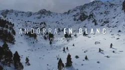 Pells a pistes - Andorra en blanc Pells a pistes - Andorra en blanc
