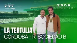 ⚽ ZONA DEPORTE CÓRDOBA HD | T02E53 | La tertulia del Córdoba-Real Sociedad B | 16 mar ⚽ ZONA DEPORTE CÓRDOBA HD | T02E53 | La tertulia del Córdoba-Real Sociedad B | 16 mar