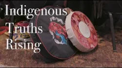 Indigenous Truths Rising