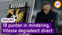 Vitesse krijgt 18(!) punten in mindering en is DIRECT gedegradeerd