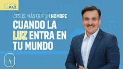 Episodio 1 - CUANDO LA LUZ ENTRA EN TU MUNDO - Pr. Michael Mercado I JESÚS, MÁS QUE UN NOMBRE Episodio 1 - CUANDO LA LUZ ENTRA EN TU MUNDO - Pr. Michael Mercado I JESÚS, MÁS QUE UN NOMBRE