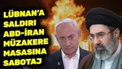 Lübnan'a saldırı ABD ve İran müzakerelerine sabotaj | Doç. Dr. Erdem İlker Mutlu Lübnan'a saldırı ABD ve İran müzakerelerine sabotaj | Doç. Dr. Erdem İlker Mutlu