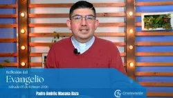 REFLEXIÓN DEL EVANGELIO | Sabado 07 de Febrero de 2026 | Cristovisión REFLEXIÓN DEL EVANGELIO | Sabado 07 de Febrero de 2026 | Cristovisión