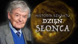 Dzień słońca | HISTORIA SZABATU #4 Dzień słońca | HISTORIA SZABATU #4