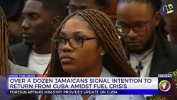Over A Dozen Jamaicans Signal Intention Of Return From Cuba Amidst Fuel Crisis | TVJ News Over A Dozen Jamaicans Signal Intention Of Return From Cuba Amidst Fuel Crisis | TVJ News